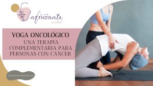 Lola Núñez Prado Licenciada en Biología y Grado en Nutrición y Dietética. 5 yoga oncologico madrid